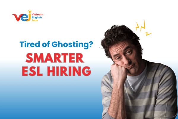 Tired of “Ghosting”? How Professional Platforms Are Improving ESL Recruitment