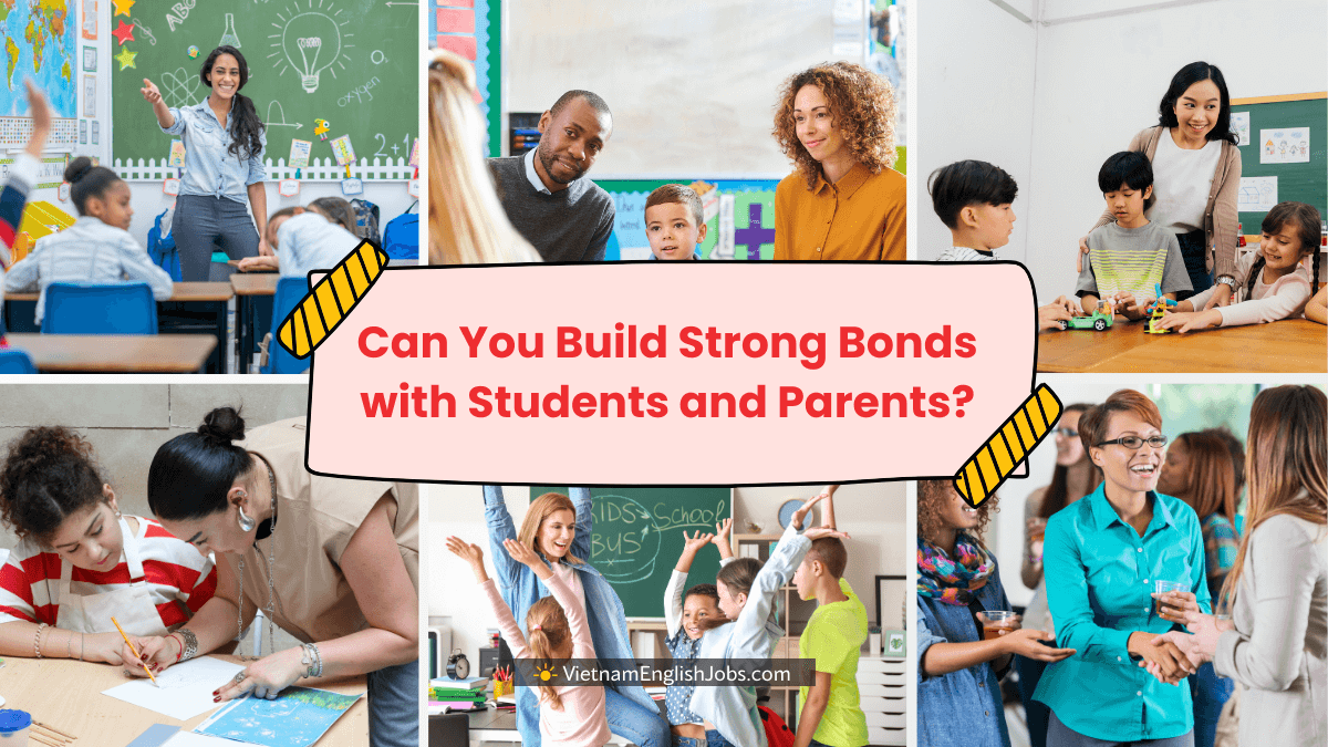 Building Good Relationships with Vietnamese Students and Parents - 1200x675