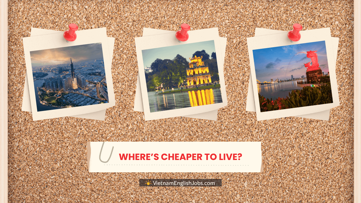 Comparing Cost of Living in Hanoi, Ho Chi Minh City, and Da Nang for Foreign Teachers - 1200x675