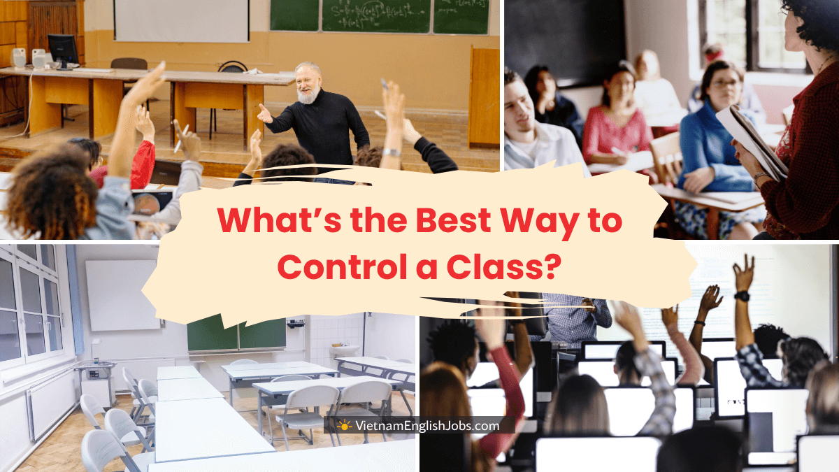 Effective Classroom Management for Foreign Teachers in Vietnam - 1200x675