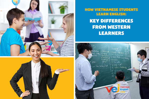 How Vietnamese Students Learn English: Key Differences from Western Learners