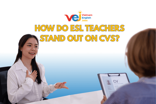 How to Write a Strong CV and Cover Letter for Foreign ESL Teachers