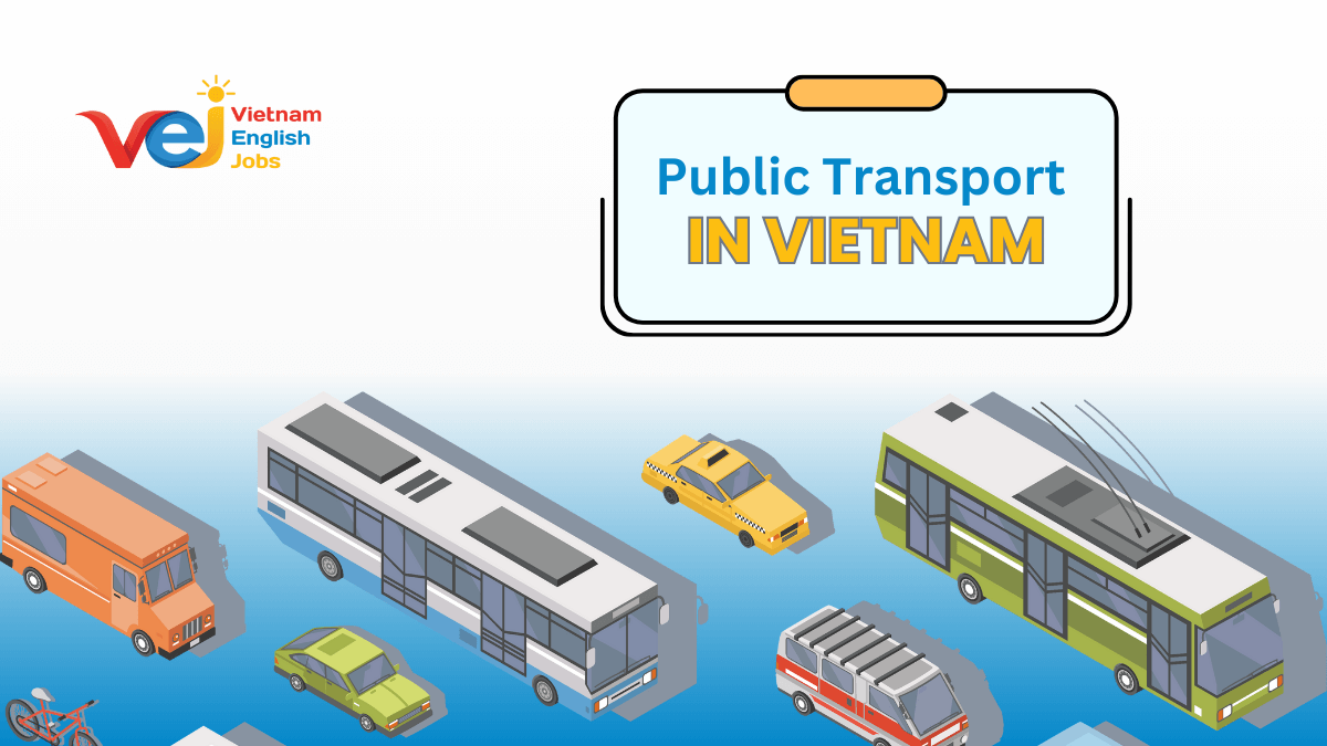 Public Transport in HCMC, Hanoi, Da Nang A Guide for New Foreign Teachers - 1200x675