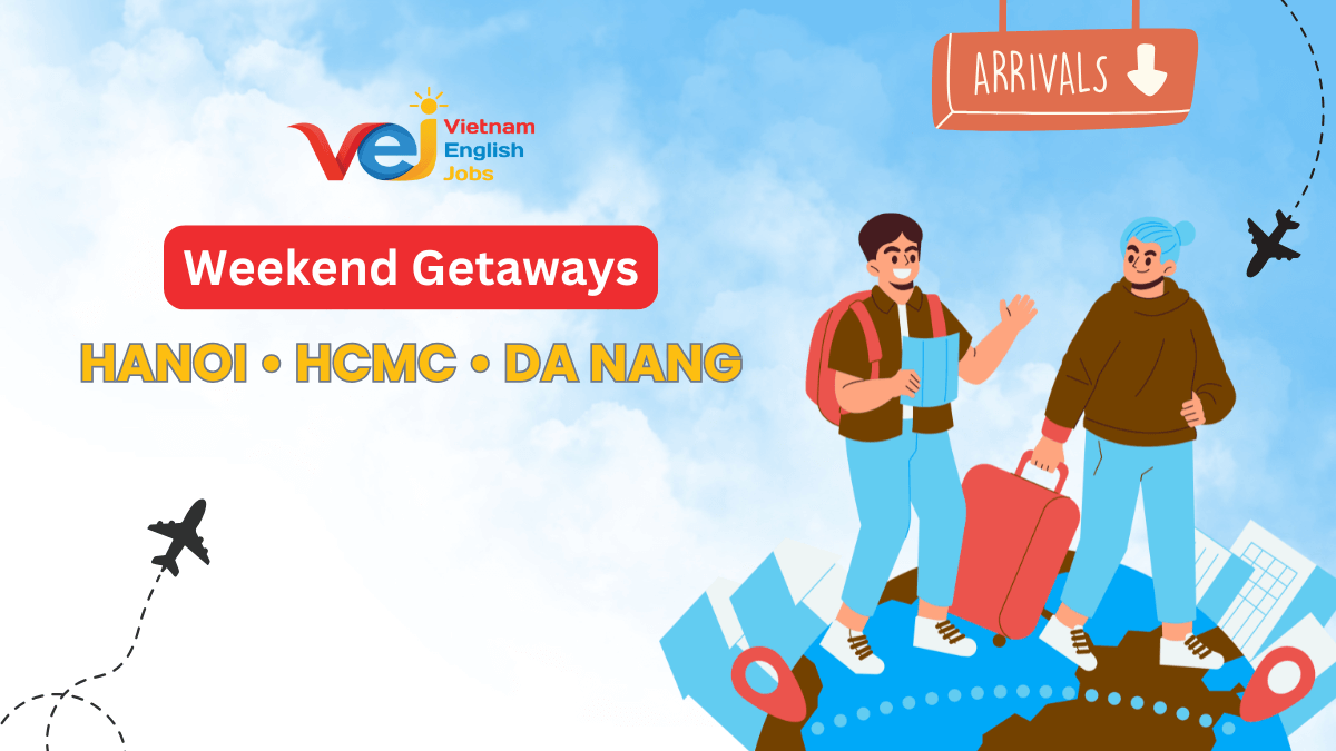 Weekend Getaways for Foreign Teachers in Vietnam (from Hanoi, HCMC, Da Nang) - 1200x675